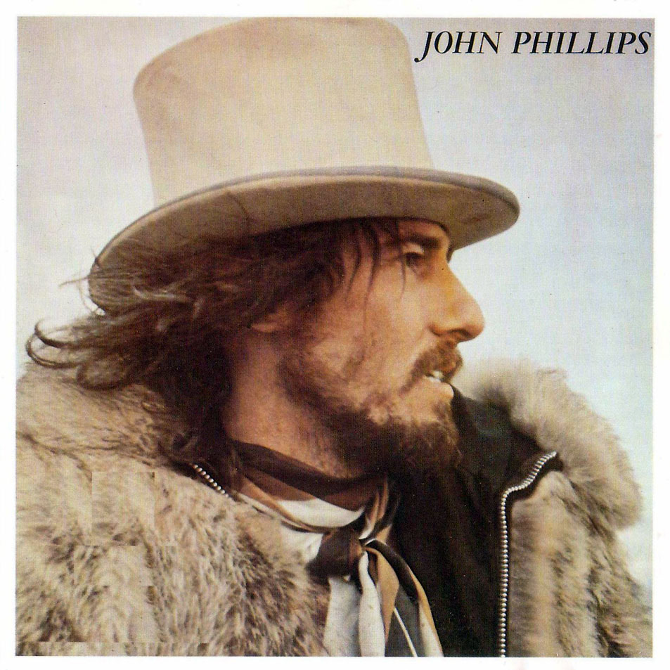 John Phillips – John, the Wolfking of L.A. (Dunhill, 1970) This solo album from the lead singer of The Mamas and the Papas is a gem, an easygoing folk-rock ... - john_phillips-john_the_wolf_king_of_l_a_-frontal